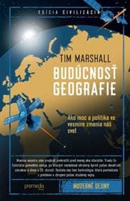 Budúcnosť geografie - Tim Marshall