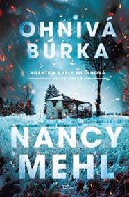 Ohnivá búrka - Nancy Mehl