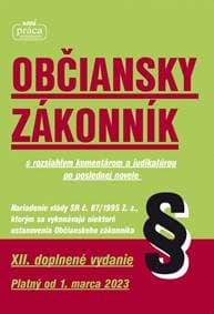 Občiansky zákonník – XII. doplnené vydanie platný od 1. marca 2023 - Kolektív 1