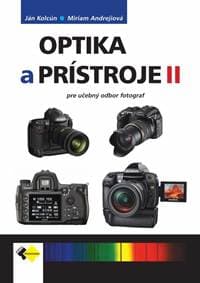 Optika a prístroje II pre UO fotograf - Kolcún, Miriam Andrejiová Ján 1