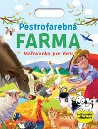 Pestrofarebná farma - Maľovanky pre deti - autor neuvedený 1