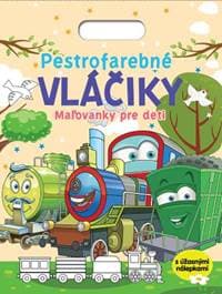 Pestrofarebné vláčiky - Maľovanky pre deti - autor neuvedený