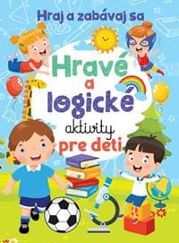 Hravé a logické aktivity pre deti - autor neuvedený 1