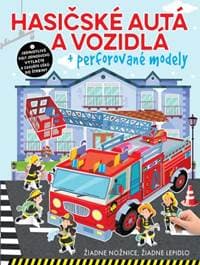 Hasičské autá a vozidlá + perforované modely - autor neuvedený 1