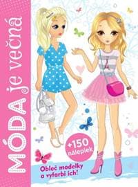 Móda je večná + 150 nálepiek - autor neuvedený