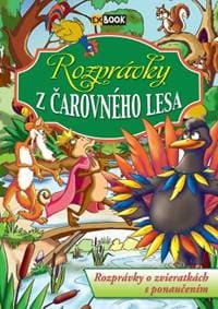 Rozprávky z čarovného lesa (3.vydanie) - autor neuvedený