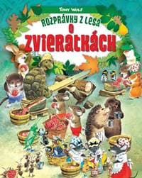 Rozprávky z lesa o zvieratkách (2.vydanie) - Tony Wolf