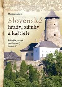 Slovenské hrady, zámky a kaštiele - Monika Srnková 1