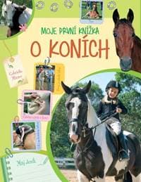 Moje první knížka o koních - Gabriella Mitrovová 1