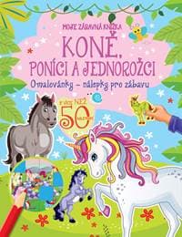 Koně, poníci a jednorožci - autor neuvedený