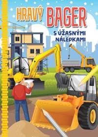 Hravý bager - autor neuvedený