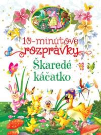 10-minútové rozprávky Škaredé káčatko - autor neuvedený 1