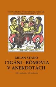 Cigáni - rómovia v anekdotách - Stano Milan 1