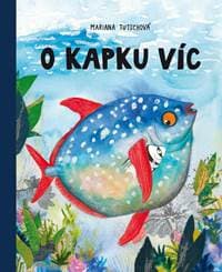O kapku víc - Tutschová Mariana