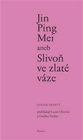 Jin Ping Mei aneb Slivoň ve zlaté váze - autor neuvedený 1
