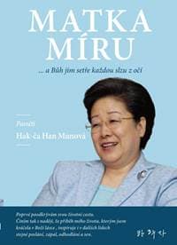 Matka míru - Han Munová Hak-ča 1