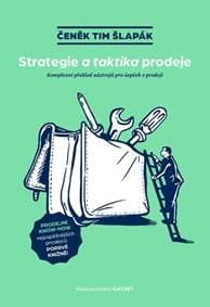 Strategie a taktika prodeje - Čeněk Tim Šlapák 1