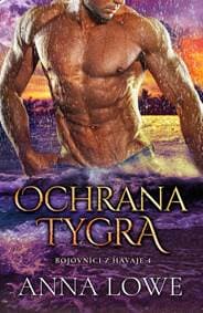 Ochrana tygra - Lowe Anna 1