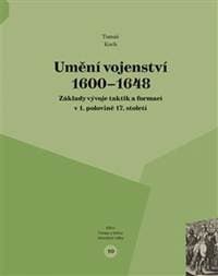 Umění vojenství 1600 - 1648 - Tomáš Koch 1