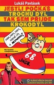 Jestli počkáš trochu dýl, tak sem přijde krokodýl - Lukáš Pavlásek 1