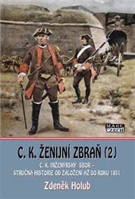 C. K. ženijní zbraň - Zdeněk Holub 1