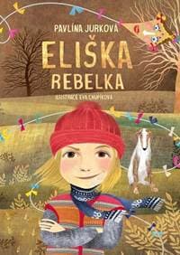 Eliška rebelka - Jurková Pavlína