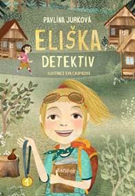 Eliška Detektiv - Jurková Pavlína