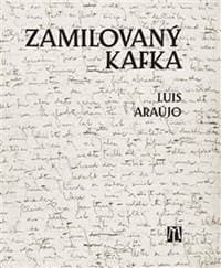 Zamilovaný Kafka - Luis Araújo 1
