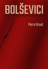 Bolševici - Pierre Broué 1