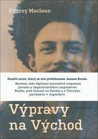 Výpravy na Východ - Fitzroy Maclean 1