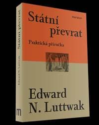 Státní převrat - Praktická příručka - Luttwak Edward N.