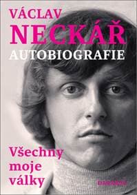 Všechny moje války - Václav Neckář 1
