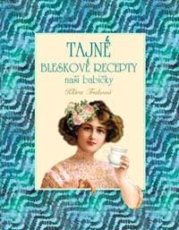 Tajné bleskové recepty - Trnková Klára 1