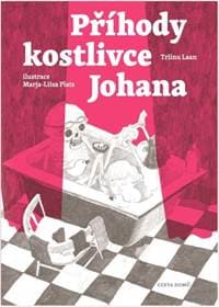 Příběhy kostlivce Johana - Laan Triinu 1