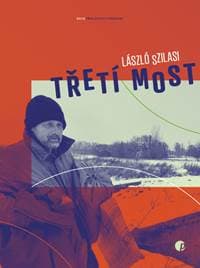 Třetí most - László Szilasi 1
