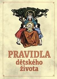 Pravidla dětského života - Robert Hugh Benson 1