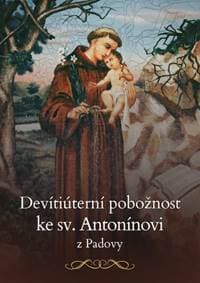 Devítiúterní pobožnost ke sv. Antonínovi z Padovy - autor neuvedený 1