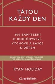 Tátou každý den - Ryan Holiday 1
