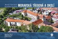 Moravská Třebová a okolí z nebe - Jana Bartáková, Milan Paprčka, Radek Štěrba