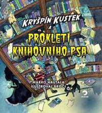 Kryšpín Kůstek a prokletí knihovního psa - Hautala Marko 1