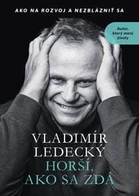 Horší ako sa zdá - Ledecký, Vladimíra Novotná Čajová Vladimír 1