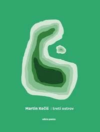 : tretí ostrov - Martin Kočiš 1