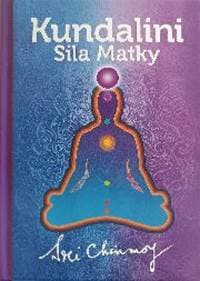 Kundalini - Sila Matky - Chinmoy Sri