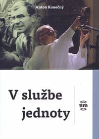 V službe jednoty - Konečný Anton