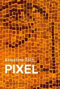 Pixel - Krisztina Tóth 1