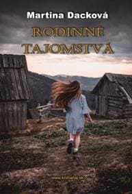 Rodinné tajomstvá - Dacková Martina