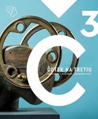 Čutek na tretiu/Anton Čutek – Juraj Čutek – Maximilián Čutek/Three times Čutek - Maliňák Karol