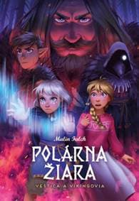 Polárna žiara - Veštica a Vikingovia - Malin Falch 1