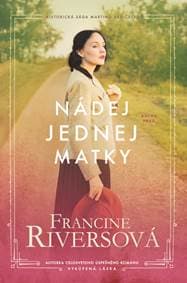 Nádej jednej matky - Francine Riversová 1