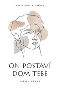 On postaví dom tebe - Rastislav Puchala